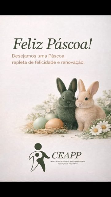 ✨🐰 Feliz Páscoa! 🐣🌿
Que este domingo seja um convite ao recomeço, à leveza e ao cuidado com aquilo que mais importa: você 💚
A Páscoa nos lembra que sempre é possível renovar, ressignificar e seguir com mais esperança, equilíbrio e bem-estar. Que não falte acolhimento, paz e momentos de felicidade ao lado de quem faz parte da sua história 🤍✨
O CEAPP deseja uma Páscoa cheia de significado para todos os nossos amigos, clientes e alunos. Que seja doce, leve e repleta de boas emoções 🌼🍃
#FelizPáscoa #CEAPP #SaúdeMental #CuidadoEmocional #BemEstar Psicologia Renovação Esperança Autocuidado EquilíbrioEmocional PazInterior VidaComSentido
