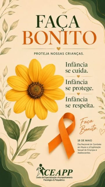 🌻🧡 Hoje, 18 de Maio, é um dia de conscientização, coragem e proteção.
O Dia Nacional de Combate ao Abuso e à Exploração Sexual de Crianças e Adolescentes nos lembra que proteger a infância é responsabilidade de todos nós. 🤝✨

Toda criança merece crescer cercada de amor, segurança, respeito e cuidado. O silêncio nunca pode ser maior do que a proteção. Escutar, acolher, orientar e denunciar são atitudes que salvam vidas. 🚸💛

Precisamos fortalecer redes de apoio, ampliar o diálogo e construir espaços seguros onde crianças e adolescentes possam existir sem medo. Infância não se viola. Infância se protege. 🌻

Que possamos ser adultos conscientes, atentos e comprometidos com a defesa dos direitos das nossas crianças e adolescentes. 🕊️

📢 Denunciar também é um ato de amor.
Disque 100. ☎️

🌻 CEAPP — Fazendo você nunca desistir de você. 💛

#18DeMaio #FaçaBonito #CombateAoAbusoInfantil #ProtejaAsCrianças #InfânciaSegura ViolênciaNuncaMais Denuncie Disque100 DireitosDaCriança RedeDeProteção CEAPP InfânciaProtegida CuidadoQueTransforma AmorQueProtege Psicologia SaúdeMental Conscientização CriançasEAdolescentes TodosPelaInfância 🌻🧡